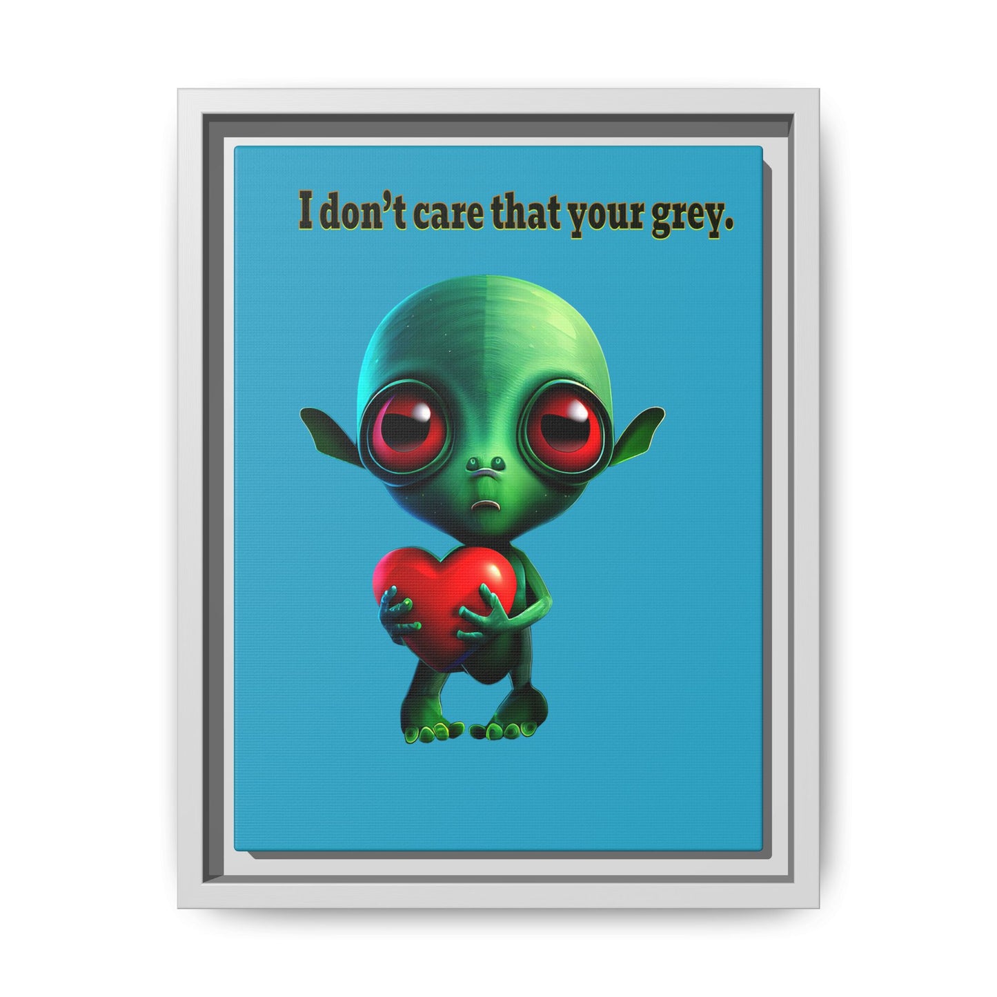 I don't care that your grey - framed canvas art (turquoise)