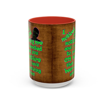 noticed you noticing - Accent Mug (brown papyrus)