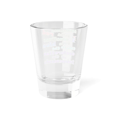declaration of the independents - Shot Glass