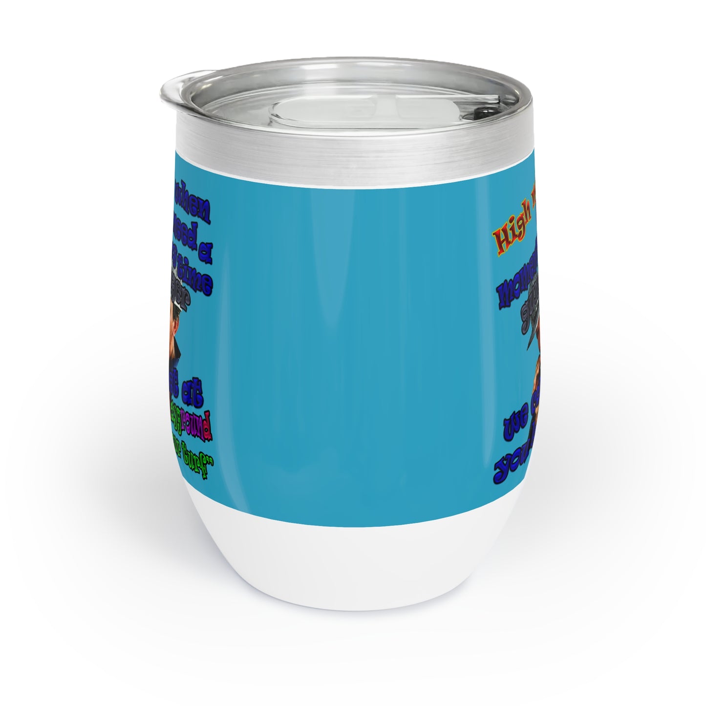 high noon - Chill Wine Tumbler (turquoise)