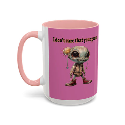 I don't care that your grey - Accent Mug (light pink)