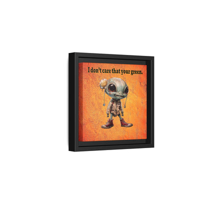I don't care that your green - framed canvas art (burnt orange)