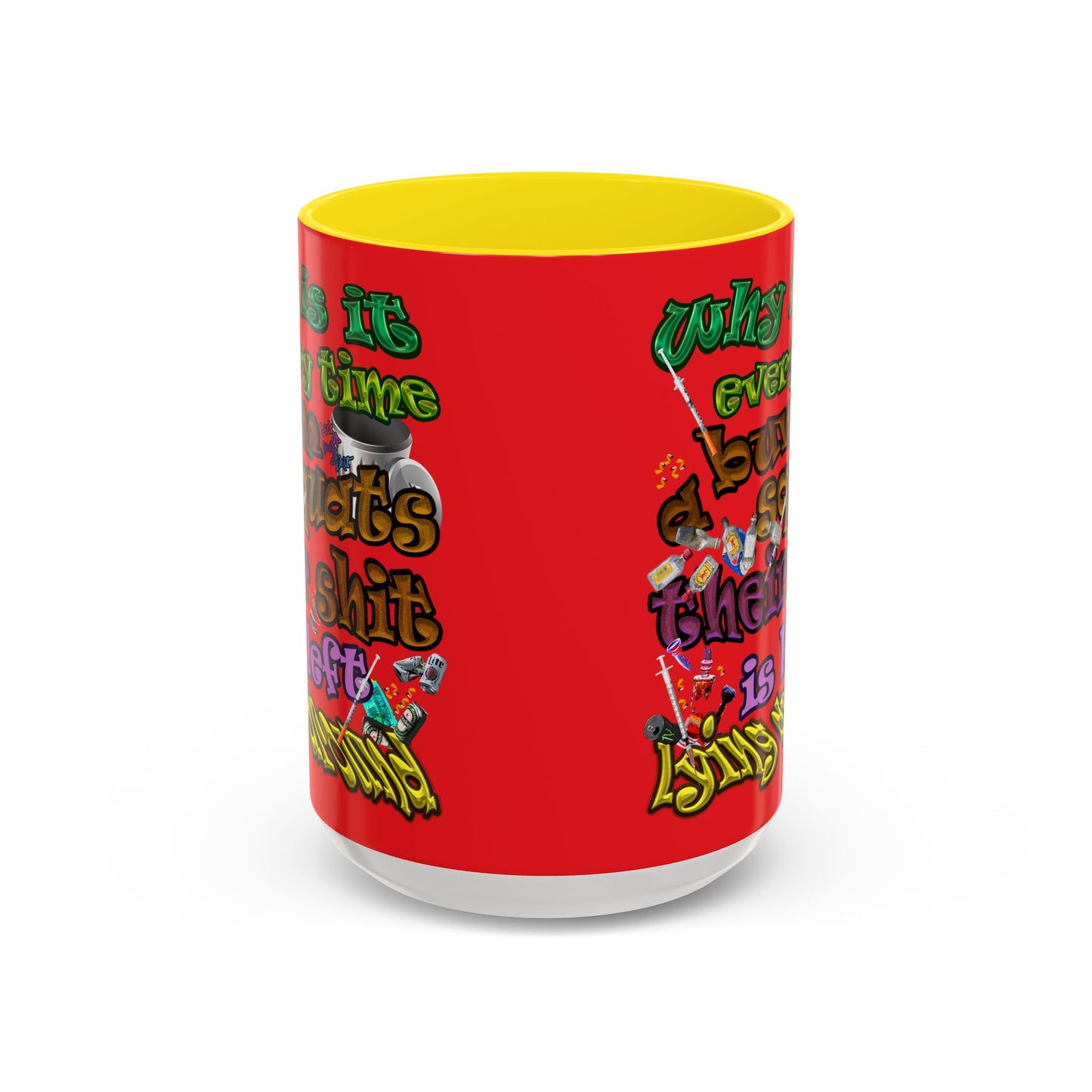 the bum's shit - Accent Mug (red)