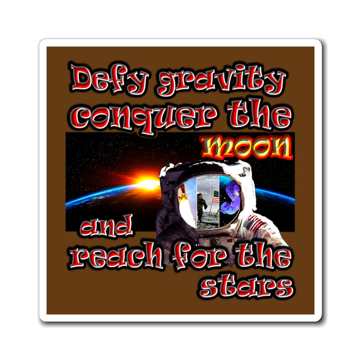 defy conquer reach - Magnets - (brown)