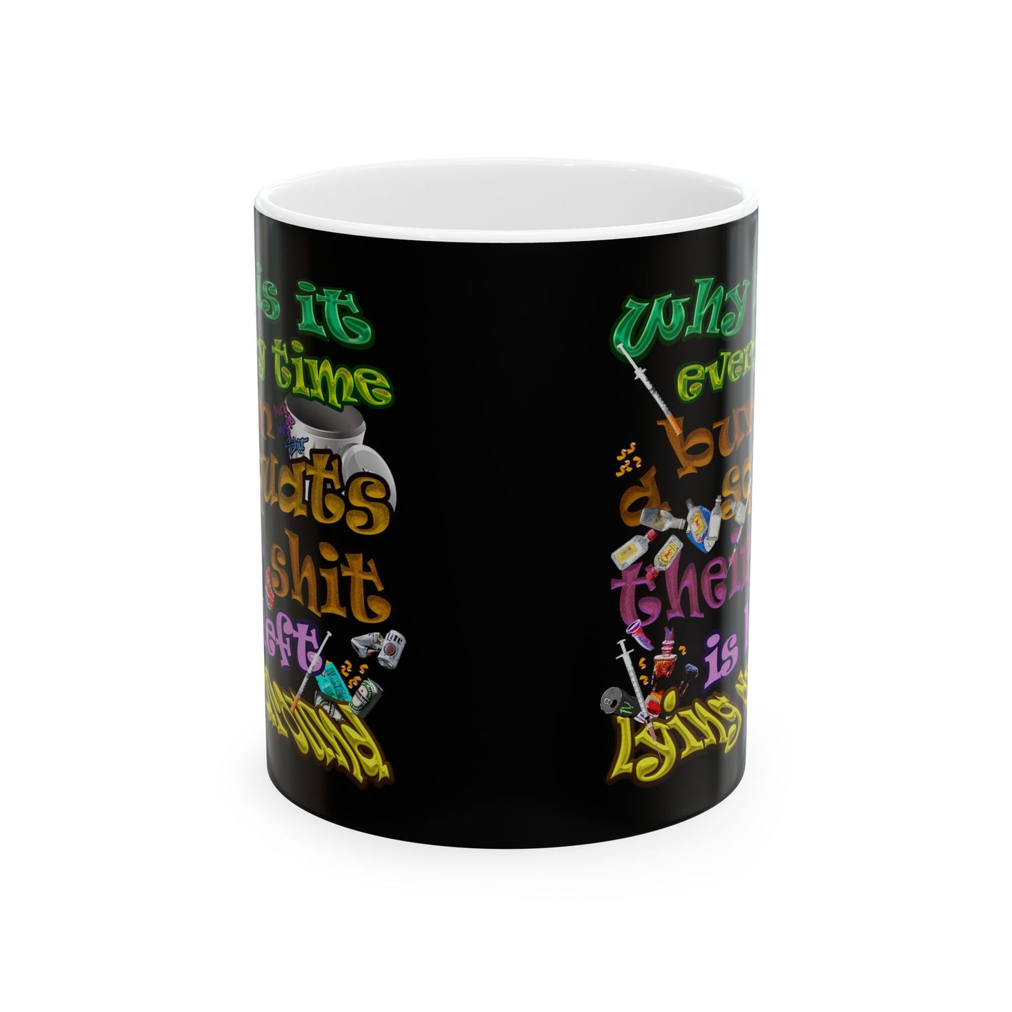 the bum's shit - White Mug (black)