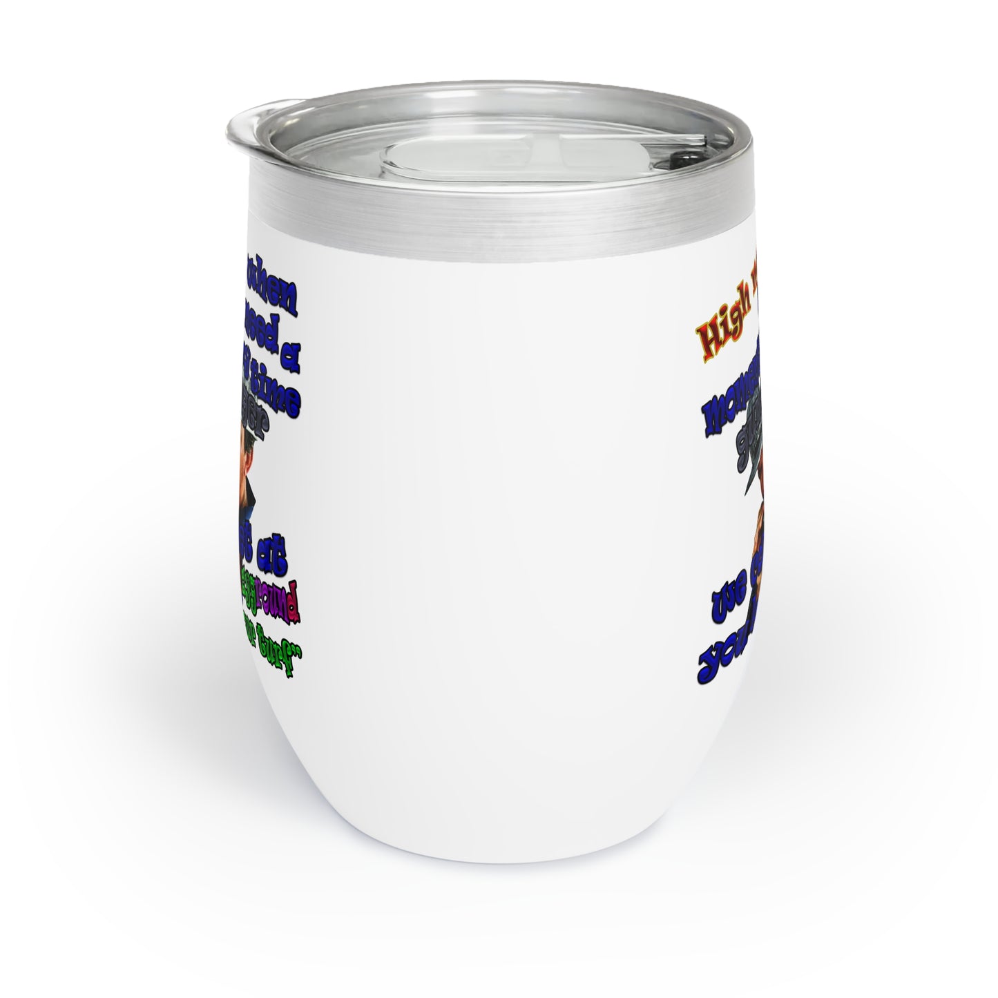 high noon - Chill Wine Tumbler
