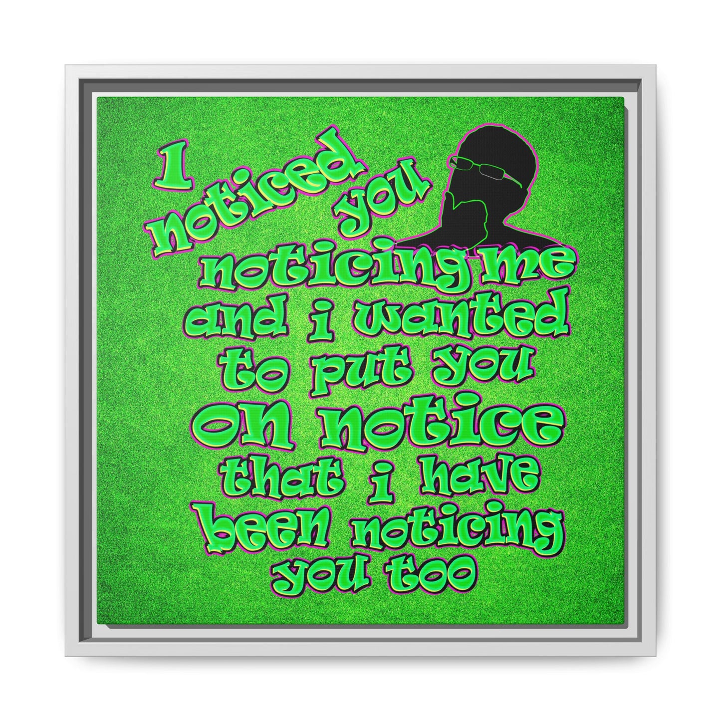 noticed you noticing - framed canvas art (green turf)