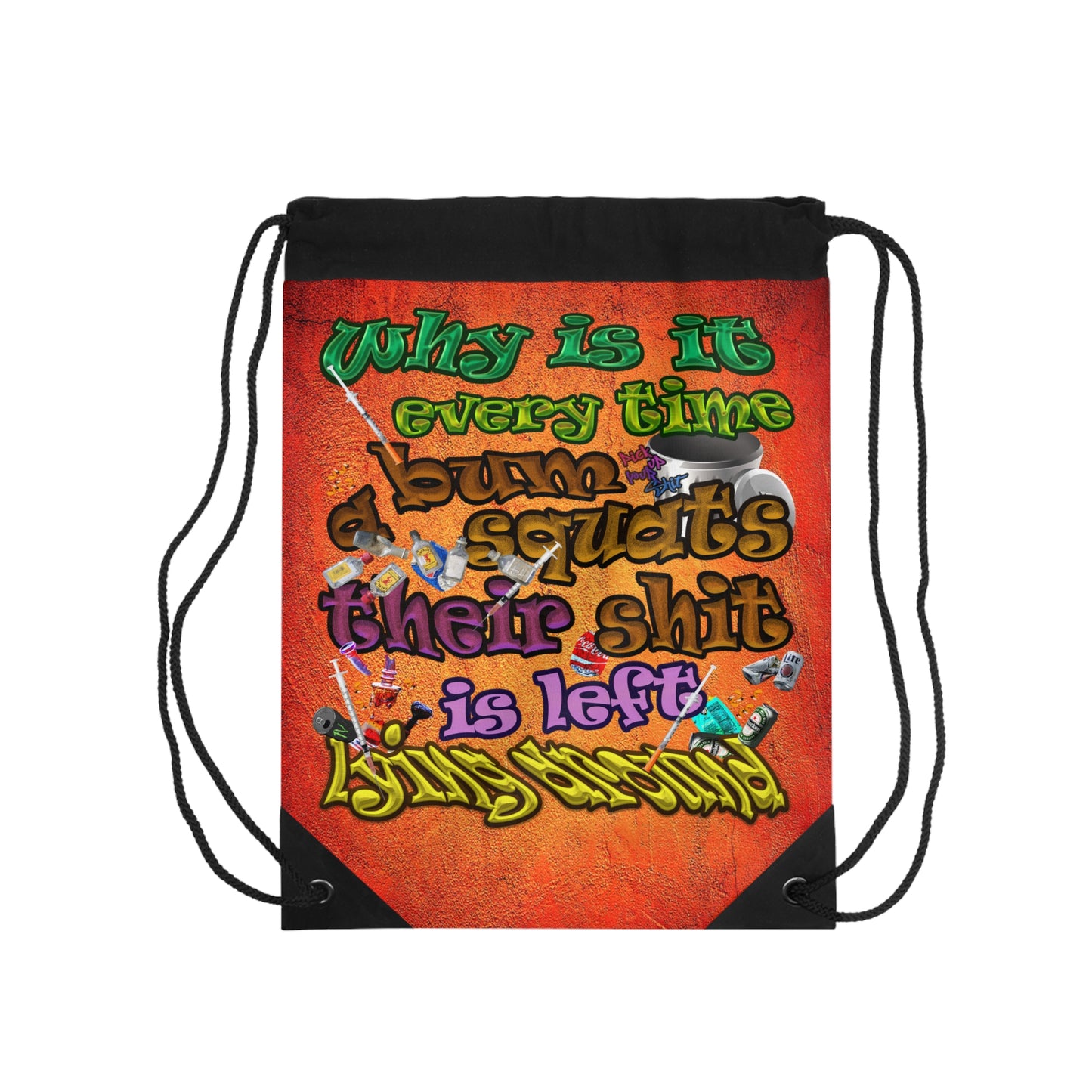 the bum's shit - Drawstring Bag (burnt orange)