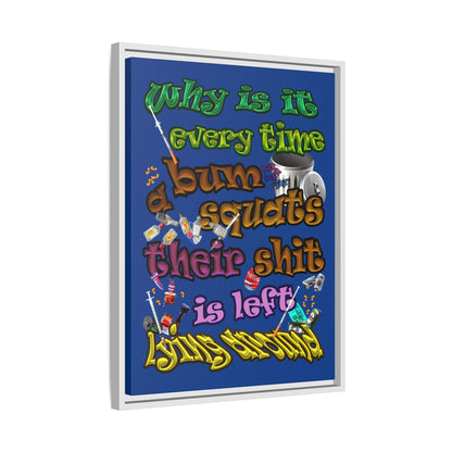 the bum's shit - framed canvas art (dark blue)
