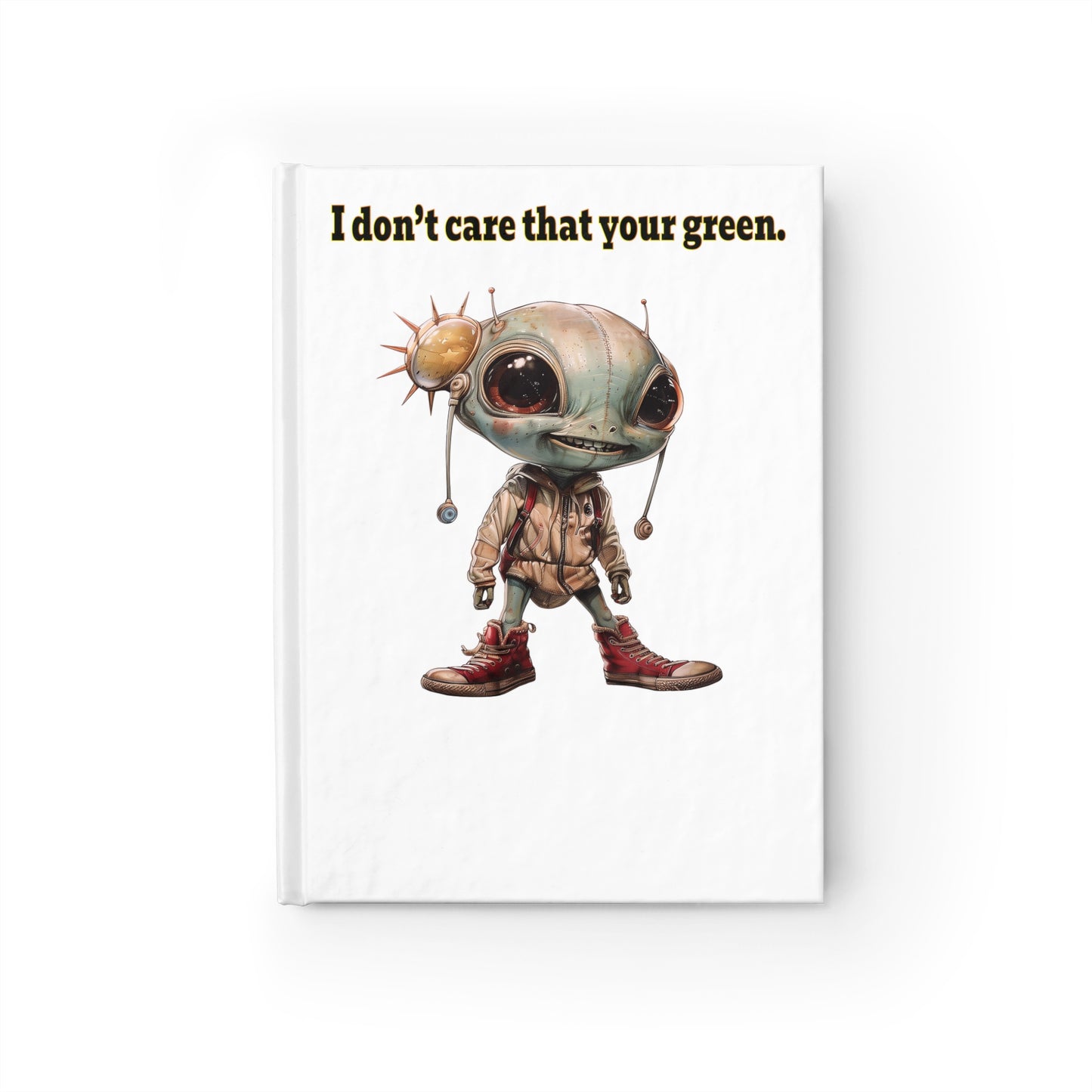I don't care that your green - journal-blank (white)