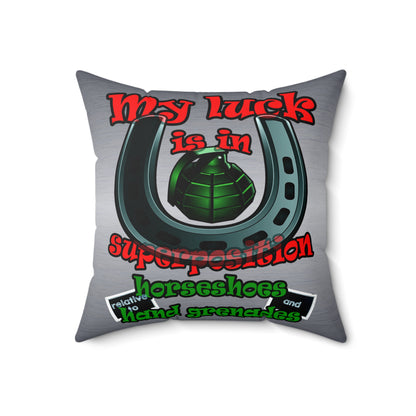my luck - Spun Polyester Square Pillow - (brushed nickel)