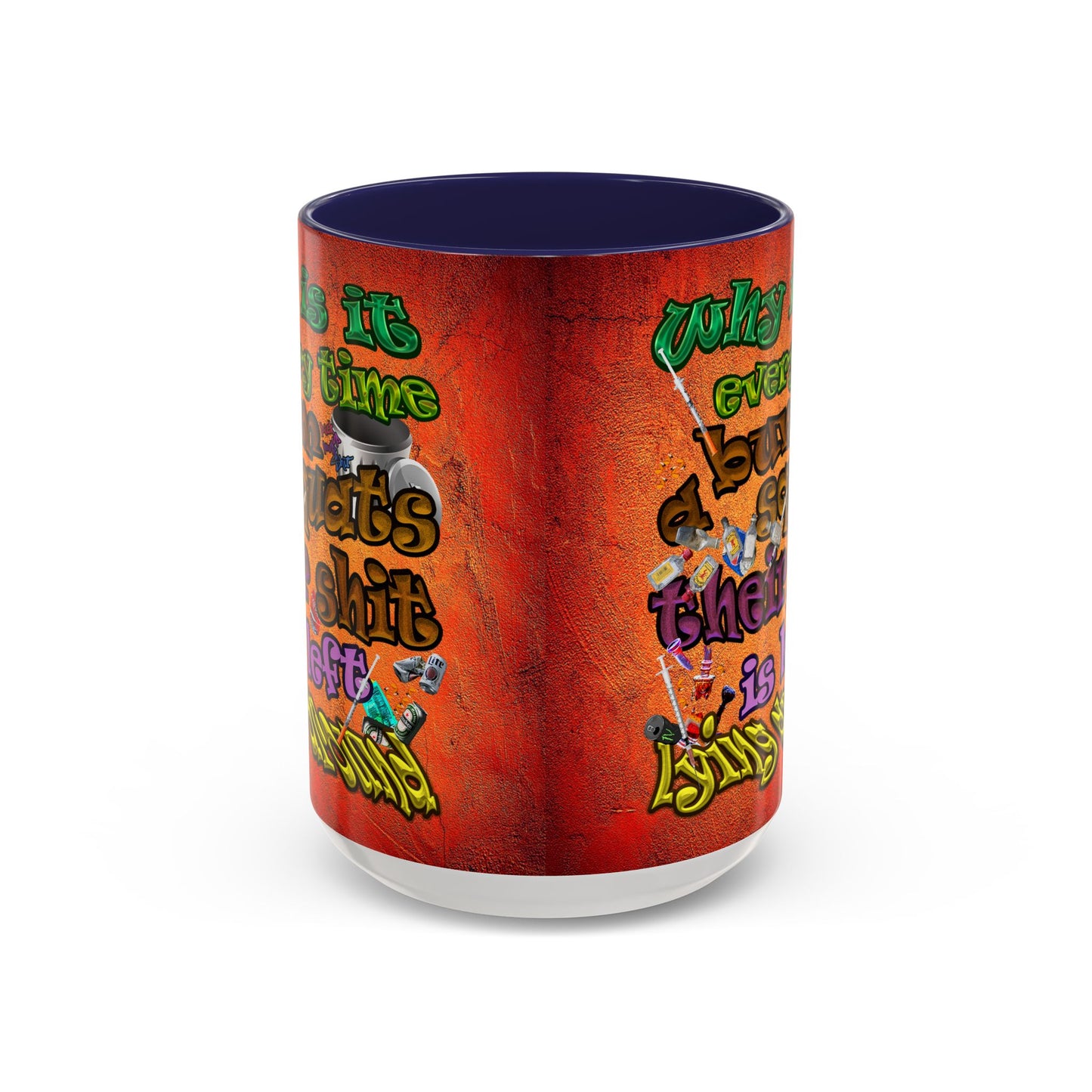 the bum's shit - Accent Mug (burnt orange)
