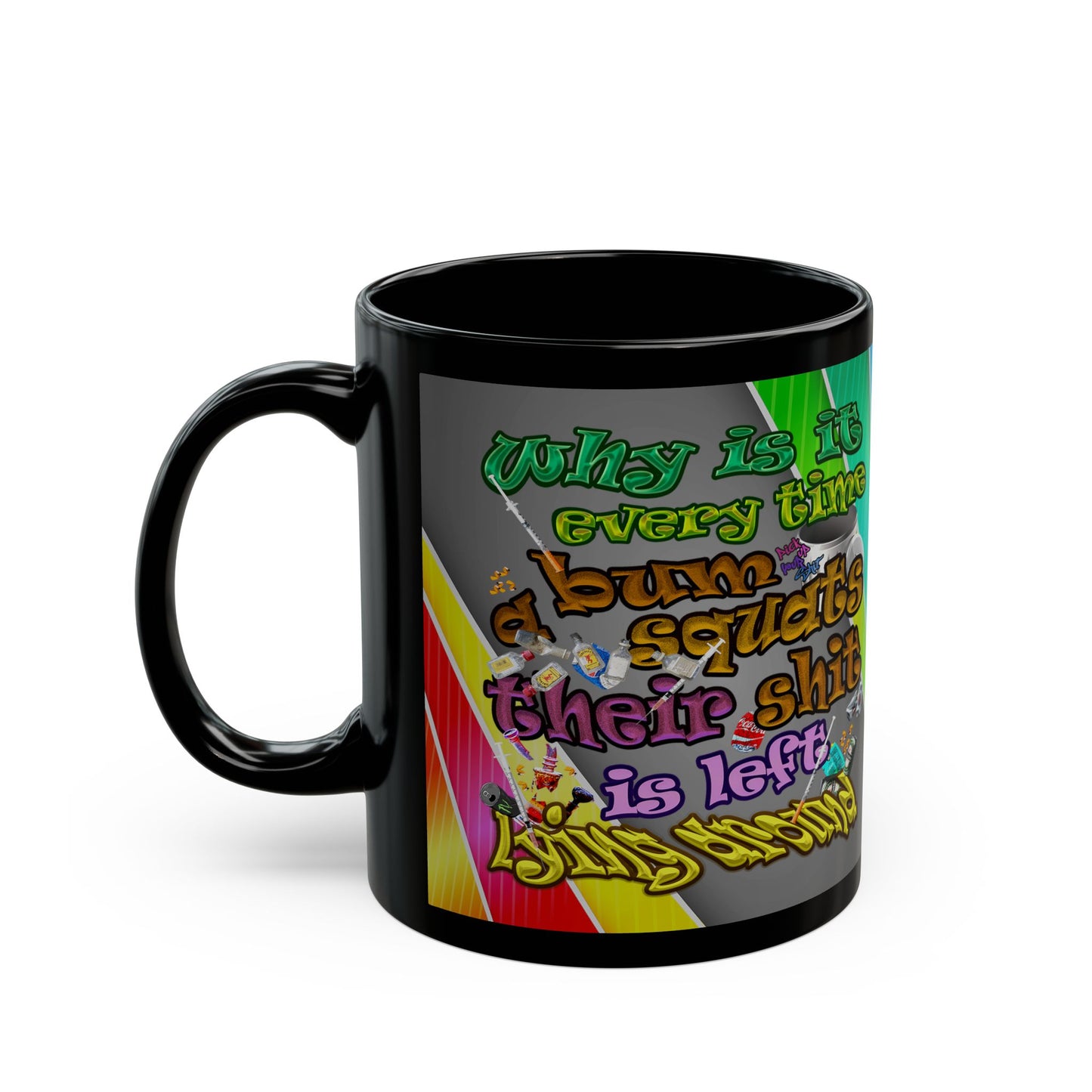 the bum's shit - Black Mug (rainbow split)