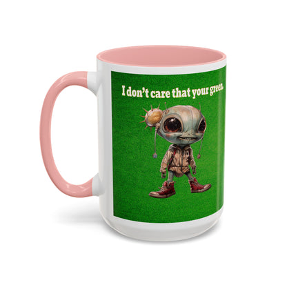 I don't care that your grey - Accent Mug (green turf)