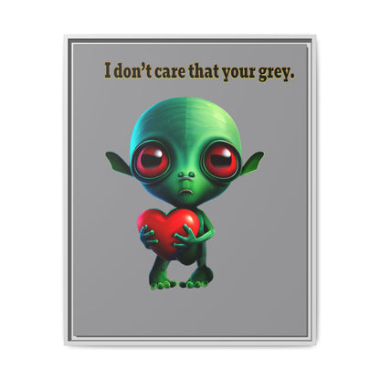 I don't care that your grey - framed canvas art (grey)