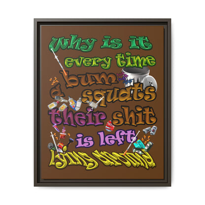 the bum's shit - framed canvas art (brown)