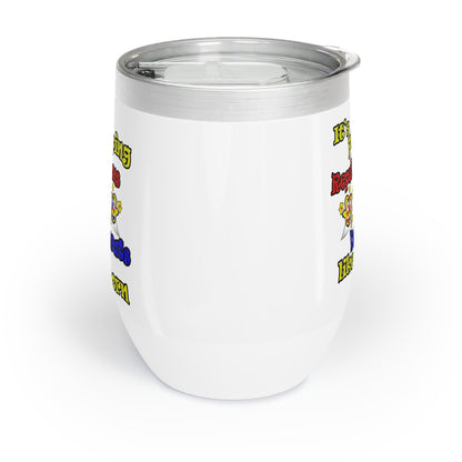 popping like popcorn - Chill Wine Tumbler (white)