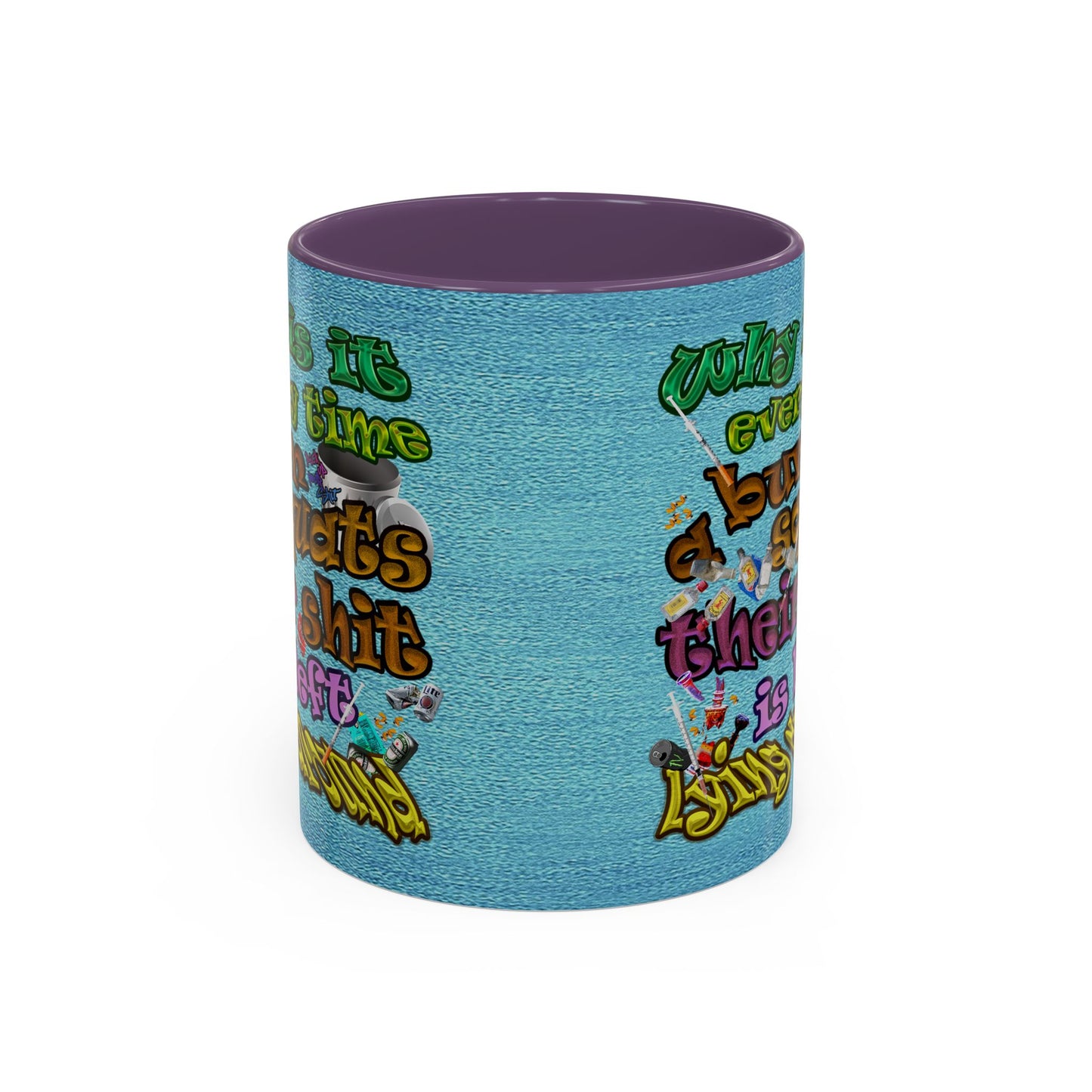 the bum's shit - Accent Mug (faded blue)
