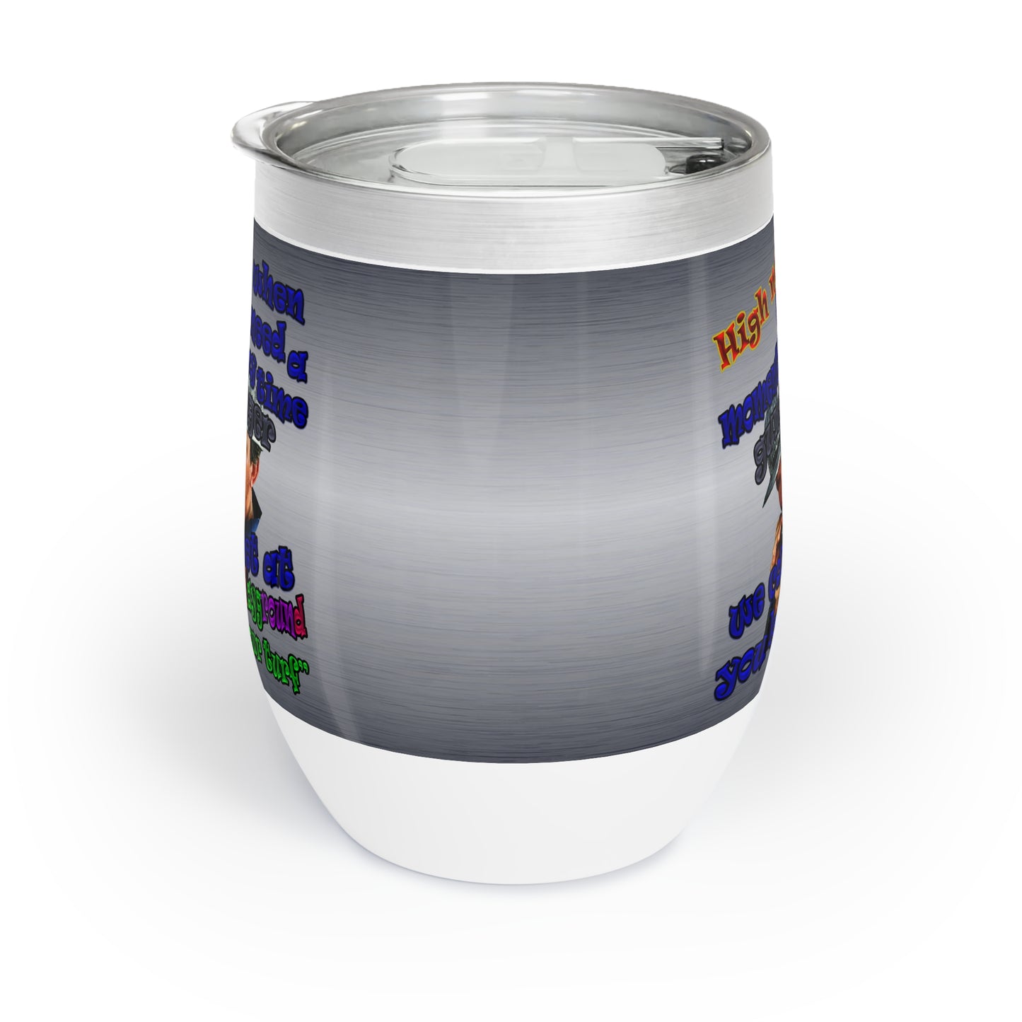 high noon - Chill Wine Tumbler (brushed nickel)