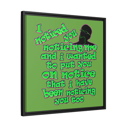 noticed you noticing - framed canvas art (green)