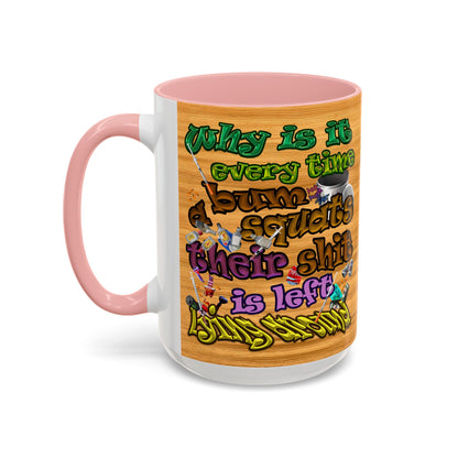 the bum's shit - Accent Mug (butterscotch wood finish)