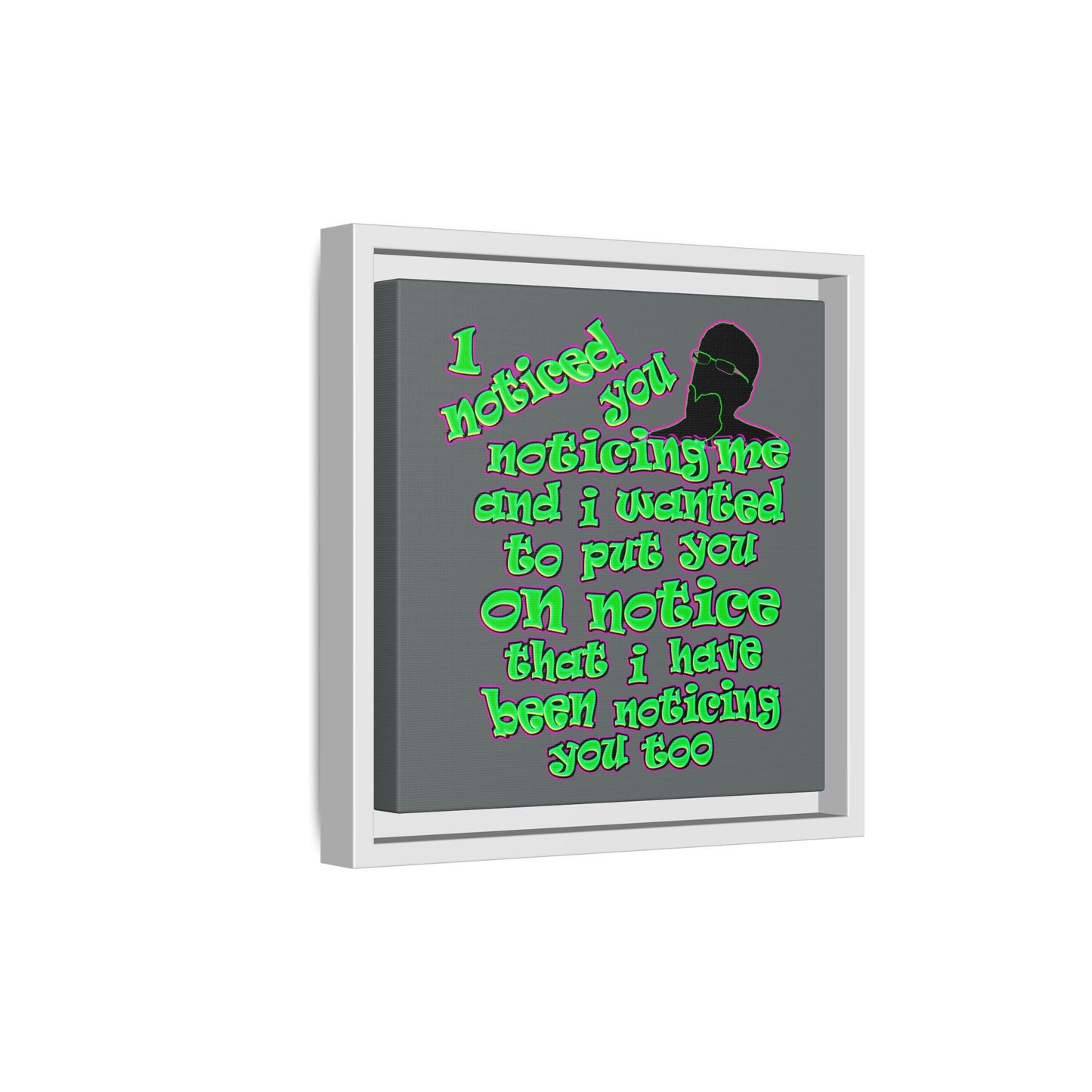 noticed you noticing - framed canvas art (dark grey)
