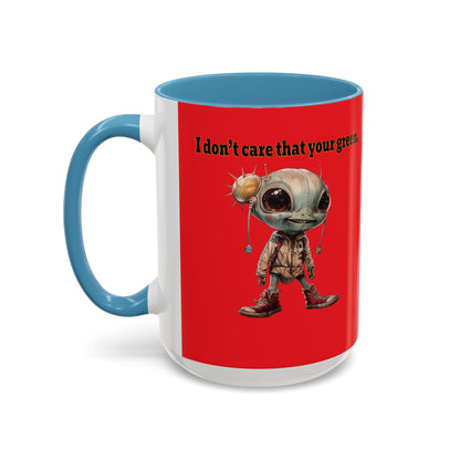 I don't care that your grey - Accent Mug (red)