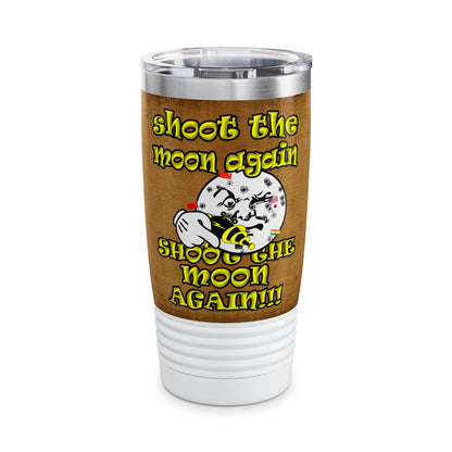 shoot the moon again - Ringneck Tumbler, 20oz (brown papyrus)