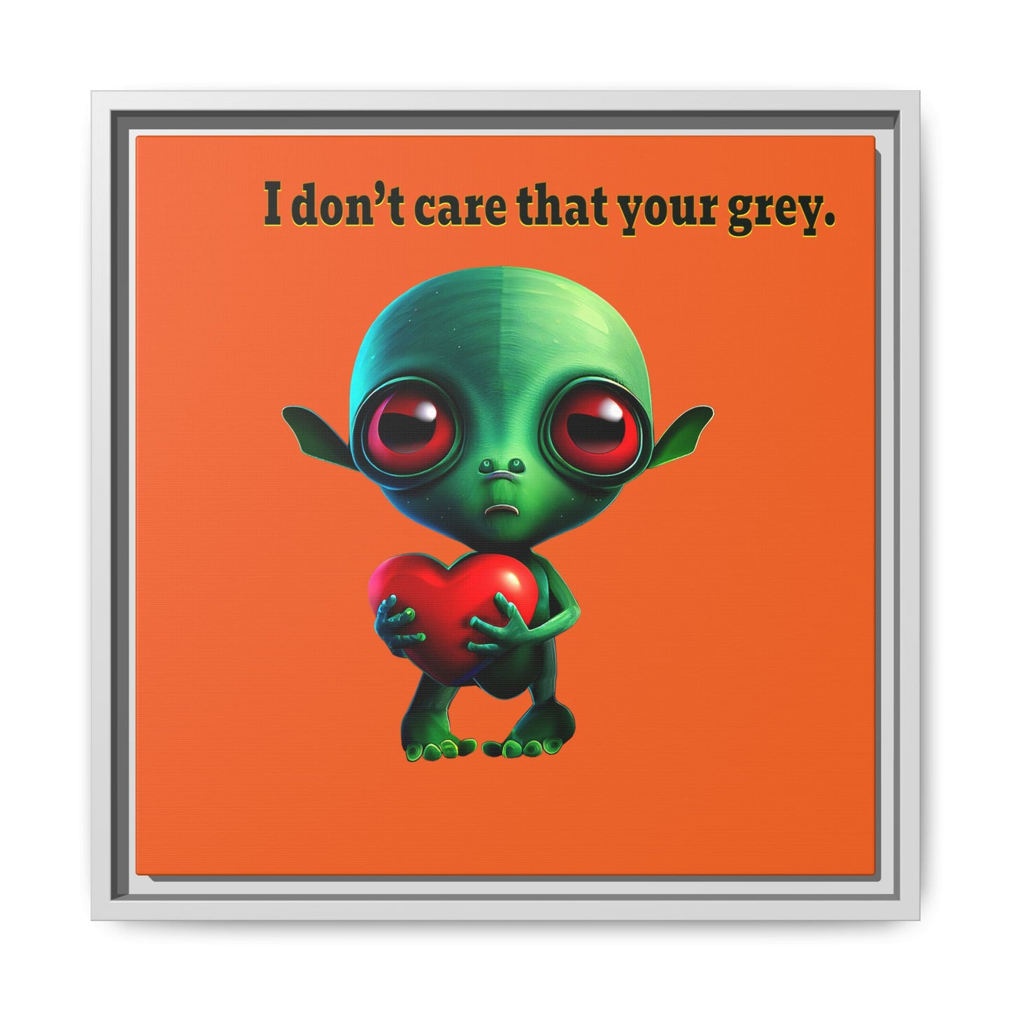 I don't care that your grey - framed canvas art (orange)
