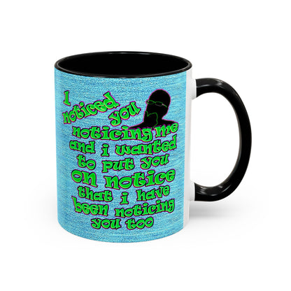 noticed you noticing - Accent Mug (faded dark blue)