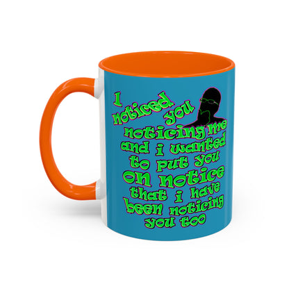 noticed you noticing - Accent Mug (turquoise)