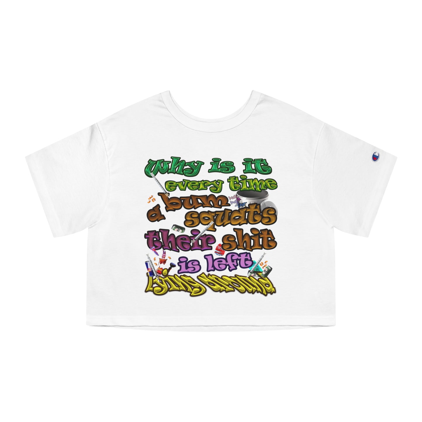 the bum's shit - Champion Women's Heritage Cropped T-Shirt