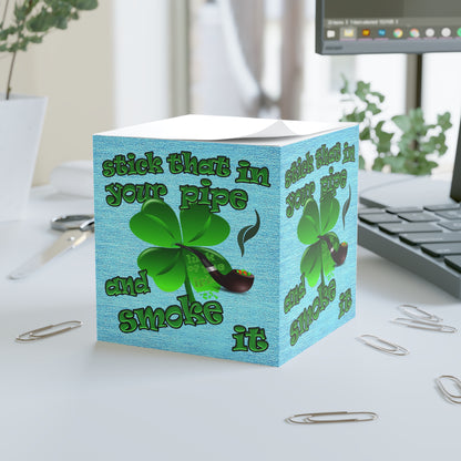 stick that in your pipe and smoke it - note cube (faded blue)