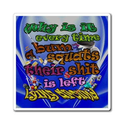 the bum's shit - Magnets - (blue-white wave)