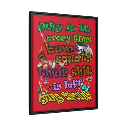 the bum's shit - framed canvas art (dark red)