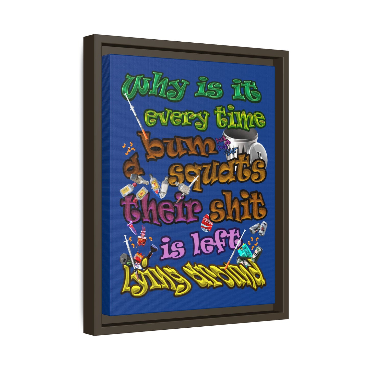 the bum's shit - framed canvas art (dark blue)