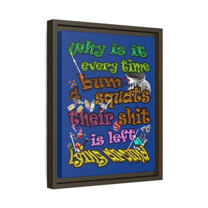 the bum's shit - framed canvas art (dark blue)