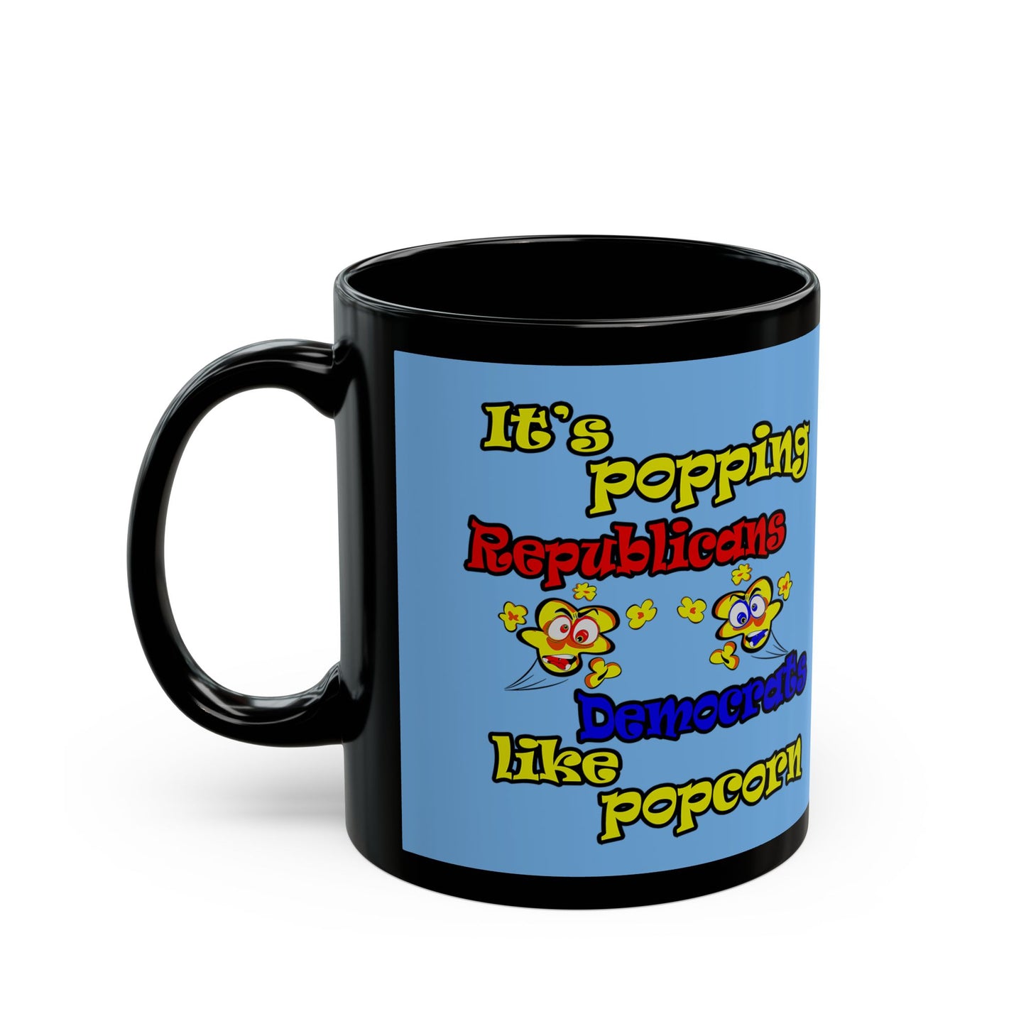 popping like popcorn - Black Mug (light blue)