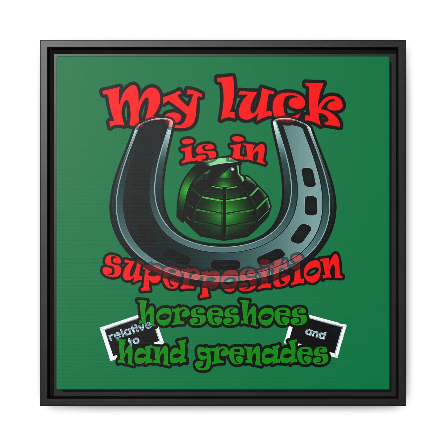 my luck - framed canvas art (dark green)