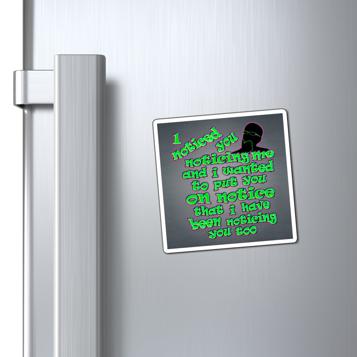 noticed you noticing - Magnets - (grey-light grey)