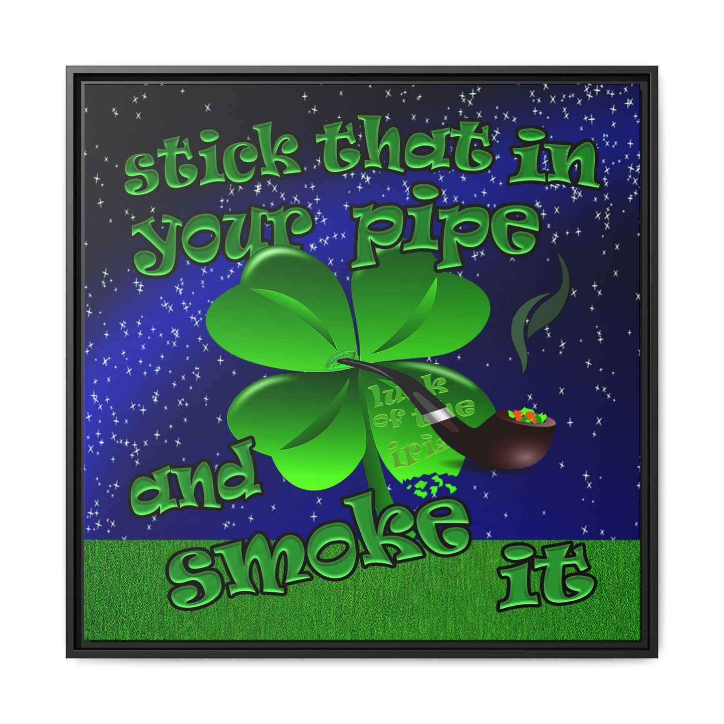 stick that in your pipe and smoke it - framed canvas art ('snoops' background)