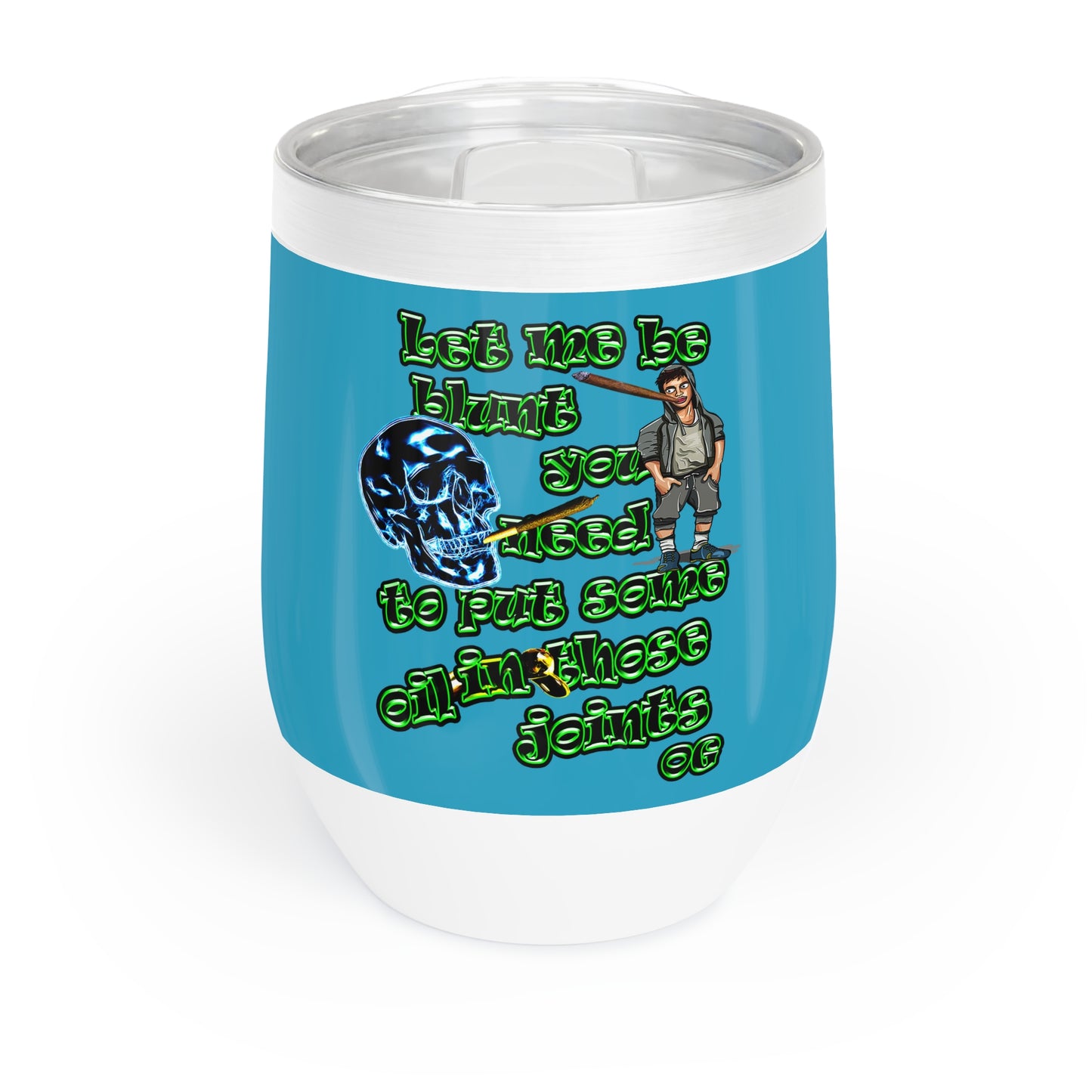 og - Chill Wine Tumbler (turquoise)