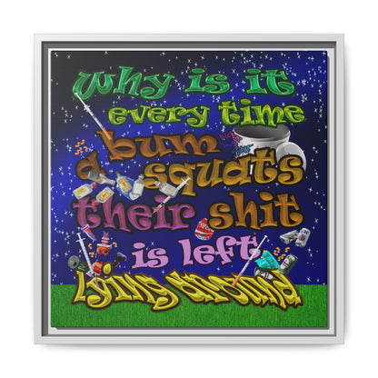 the bum's shit - framed canvas art ('snoops' background)