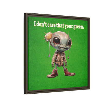 I don't care that your green - framed canvas art (green turf)