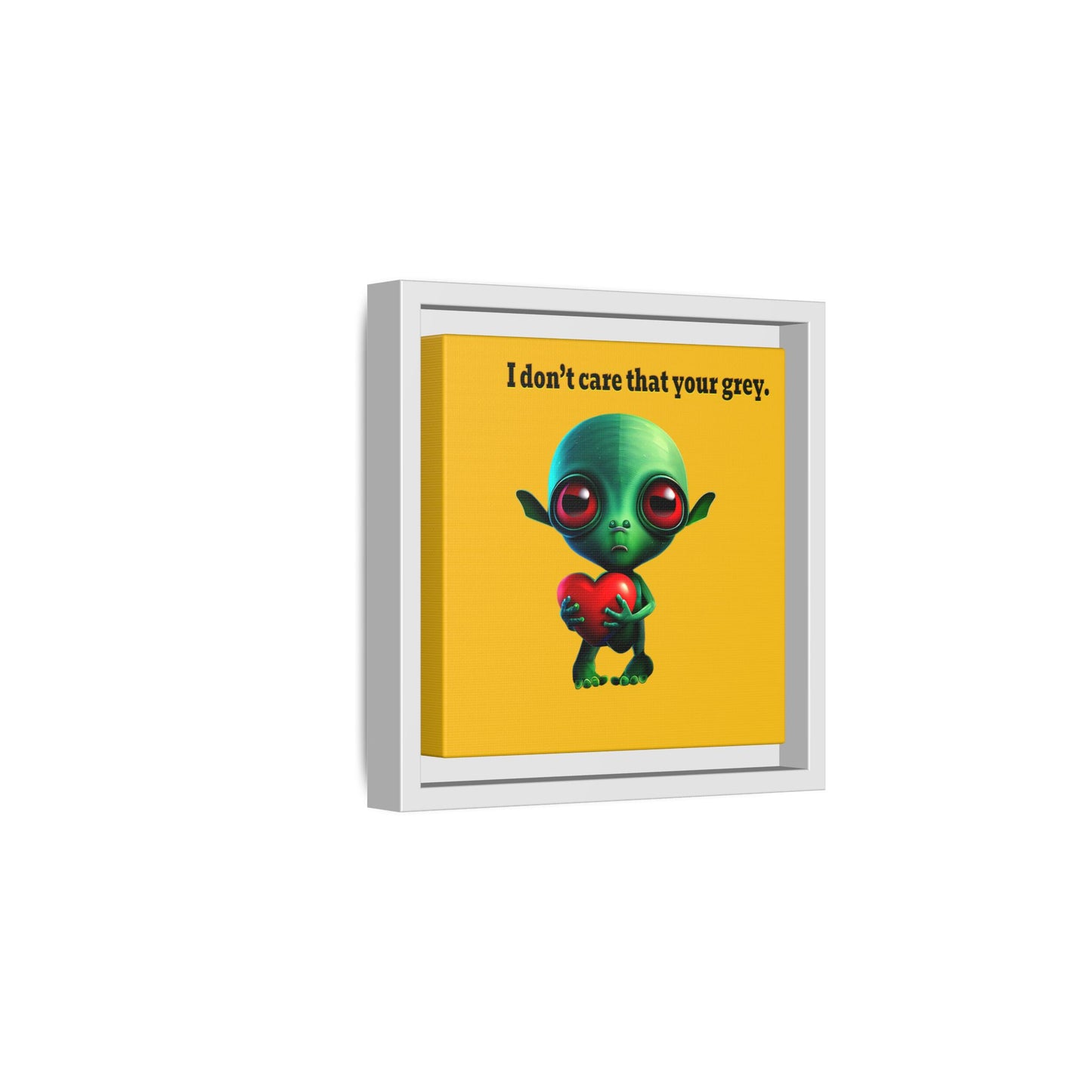 I don't care that your grey - framed canvas art (yellow)