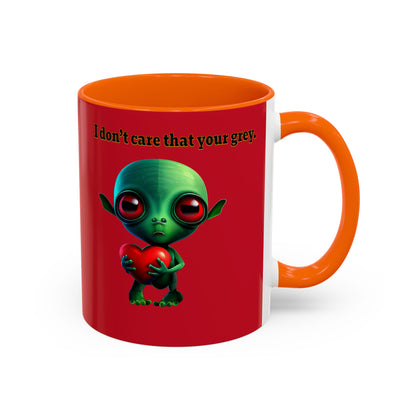 I don't care that your grey - Accent Mug (dark red)