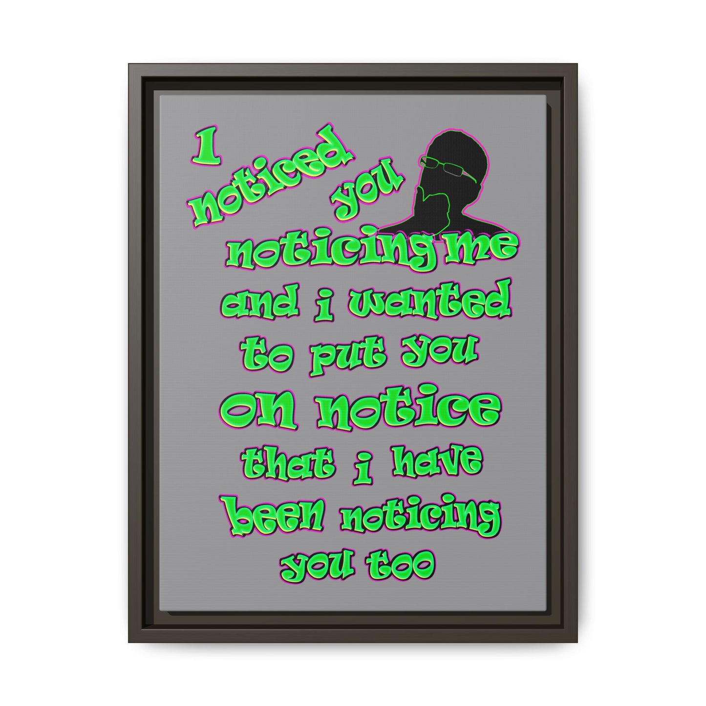 noticed you noticing - framed canvas art (grey)