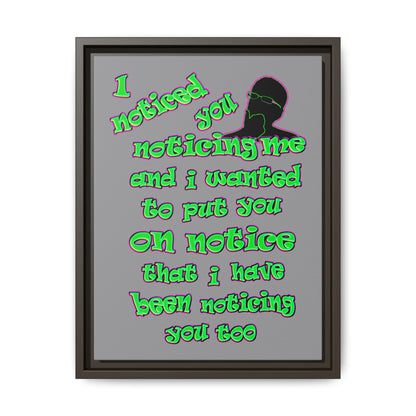 noticed you noticing - framed canvas art (grey)