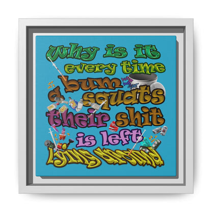 the bum's shit - framed canvas art (turquoise)