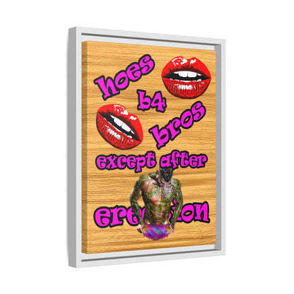 hoes b4 bros - framed canvas art (butterscotch wood finish)